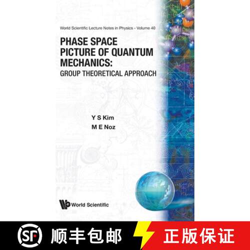 【3-4周达】精装 Phase Space Picture Of Quantum Mechanics: Group Theoretical Approach [9789810203603]