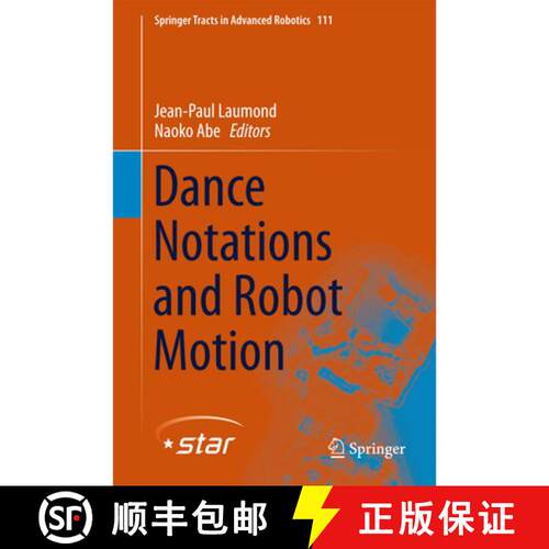 【3-4周达】精装 Dance Notations and Robot Motion (1st ed. 2016) [9783319257372]
