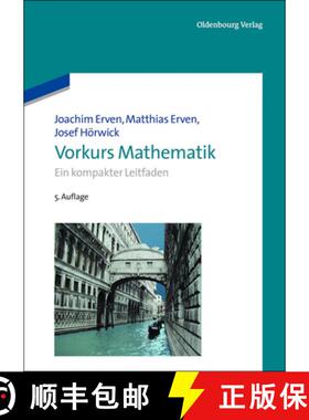 【3-4周达】Vorkurs Mathematik: Ein Kompakter Leitfaden [9783486718492]