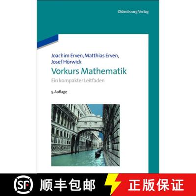【3-4周达】Vorkurs Mathematik: Ein Kompakter Leitfaden [9783486718492]