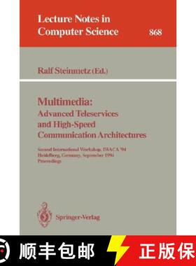 【3-4周达】Multimedia, Advanced Teleservices and High-speed Communication Architectures: Second Inter... [9783540584940]