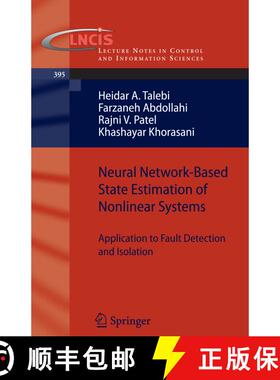 【3-4周达】Neural Network-Based State Estimation of Nonlinear Systems : Application to Fault Detectio... [9781441914378]