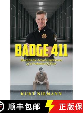 【3-4周达】Badge 411: Based on the Actual Experiences of a Probation Officer [9781956780239]