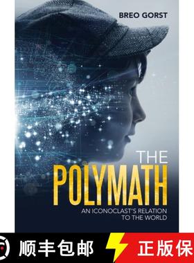 【3-4周达】The Polymath: An Iconoclast's Relation to the World [9781716582448]
