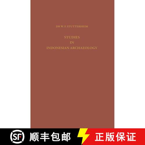 【3-4周达】Studies in Indonesian Archaeology: Publication Commissioned and Financed by the Netherland... [9789401756815]