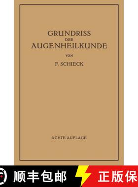 【3-4周达】Grundriss der Augenheilkunde für Studierende (8. Auflage 1939) (8. Auflage 1939) (8. Aufl... [9783662361108]