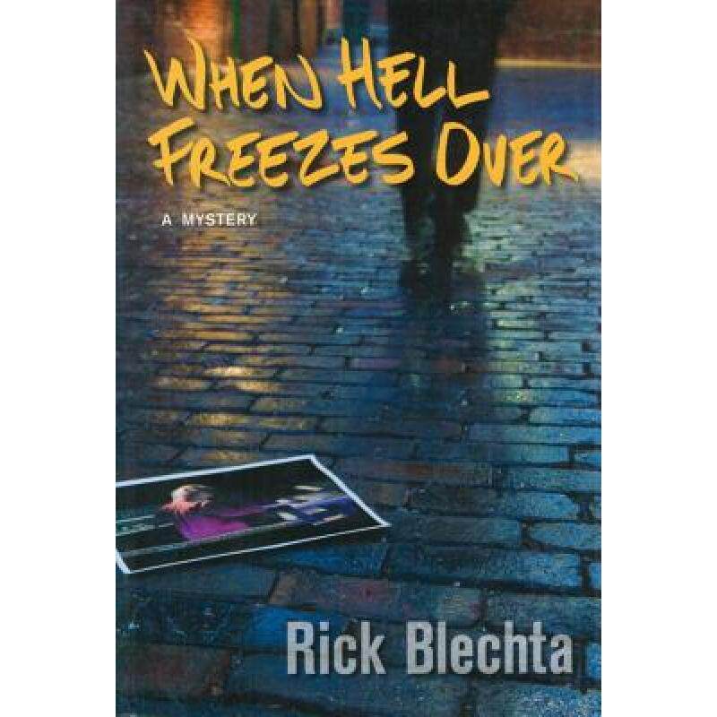 预订 when hell freezes over: a mystery [9781894917414]
