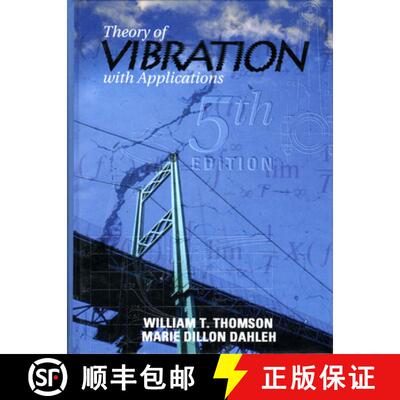 【3-4周达】精装 Theory of Vibrations with Applications [9780136510680]