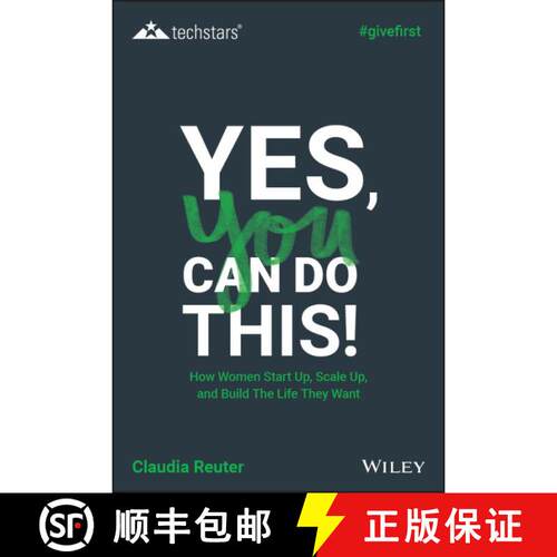 【3-4周达】精装 Yes, You Can Do This! How Women Start Up, Scale Up, And Build The Life They Want [Wil... [9781119625605]