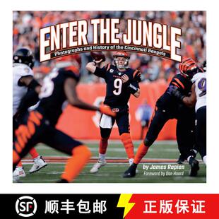 【3-4周达】Enter the Jungle : Photographs and History of the Cincinnati Bengals [9781940647999]
