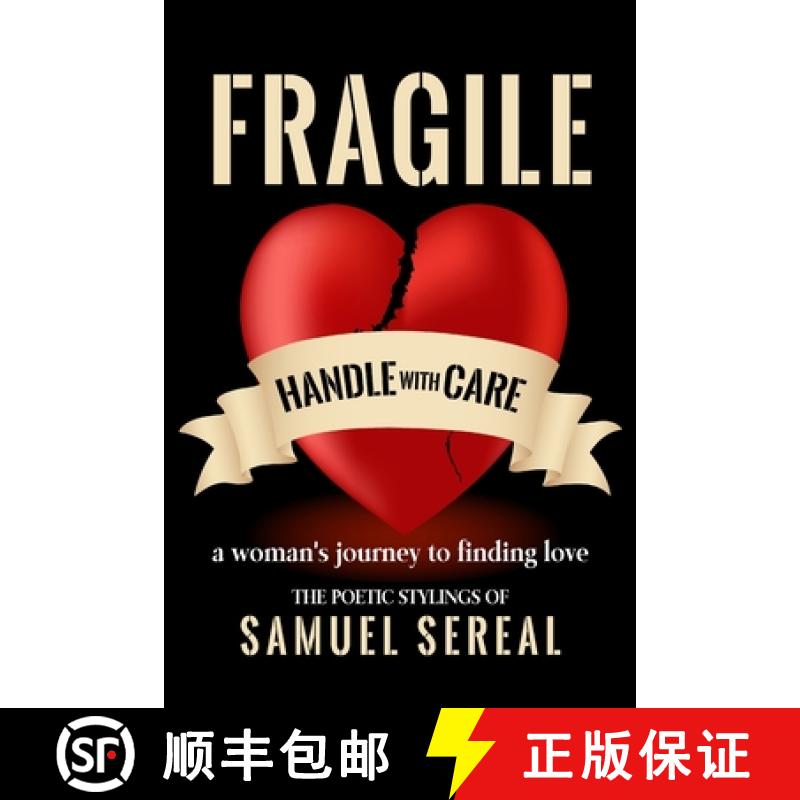 【2-3周达】Fragile, Handle With Care.: A woman's journey to finding love [9781970079654]