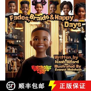 【3-4周达】Fades, Braids and Happy Days: Children's Book Dedicated to Barbers and Hair Stylists [9798348593353]