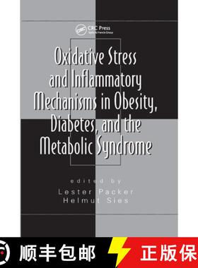 【3-4周达】Oxidative Stress and Inflammatory Mechanisms in Obesity, Diabetes, and the Metabolic Syndrome [9780367388782]