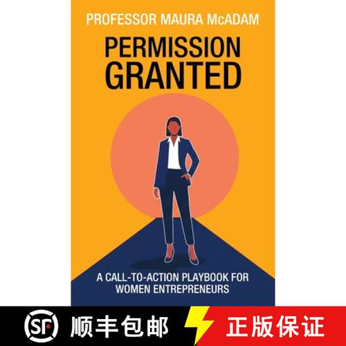 【3-4周达】Permission Granted: A Call-to-Action Playbook for Women Entrepreneurs [9781915855459]
