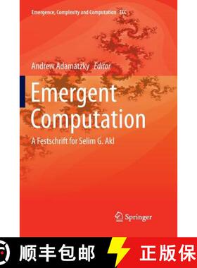 【3-4周达】Emergent Computation : A Festschrift for Selim G. Akl [9783319835051]