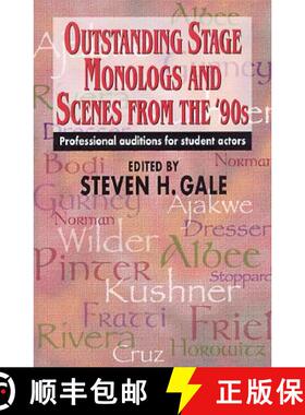 【3-4周达】Outstanding Stage Monologs and Scenes from the '90s: Professional Auditions for Student Ac... [9781566080583]