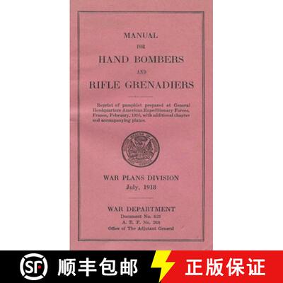 【3-4周达】Grenades In The First World War: Manual For Hand Bombers and Rifle Grenadiers United State... [9798330242146]