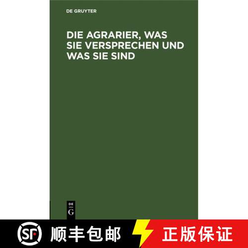 【3-4周达】精装 Die Agrarier, was sie versprechen und was sie sind [9783111282206]