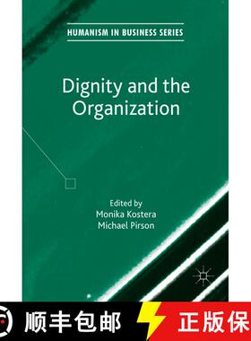 【3-4周达】Dignity and the Organization [9781137555618]