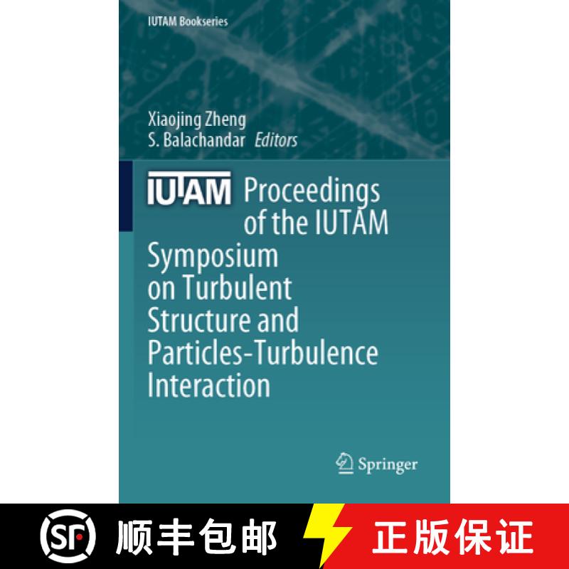 【3-4周达】Proceedings of the Iutam Symposium on Turbulent Structure and Particles-Turbulence Interac... [9783031472602]