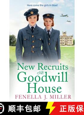 【3-4周达】New Recruits at Goodwill House: A heartbreaking, gripping historical saga from Fenella J M... [9781801628341]