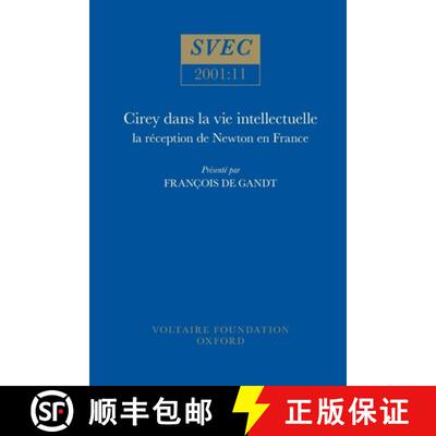 【3-4周达】Cirey dans la vie intellectuelle: la reception de Newton en France [9780729407717]