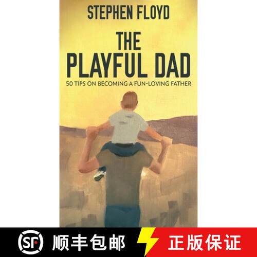 【3-4周达】精装 The Playful Dad: 50 Tips On Becoming A Fun-loving Father [9784824111098]