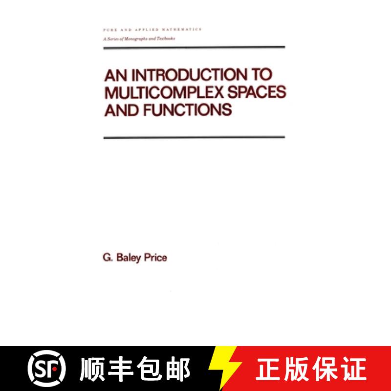 【4周达】An Introduction to Multicomplex SPates and Functions [9780824783457]