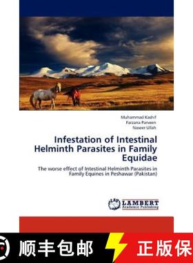 预订 Infestation of Intestinal Helminth Parasites in Family Equidae [9783846530993]