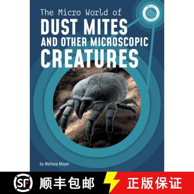 预订 The Micro World of Dust Mites and Other Microscopic Creatures [9781663976840]