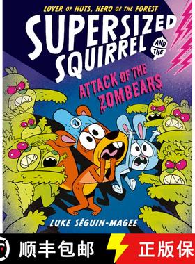 【3-4周达】Supersized Squirrel: Attack of the Zombears [9780192788238]