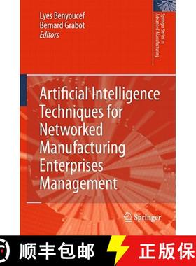 【3-4周达】Artificial Intelligence Techniques for Networked Manufacturing Enterprises Management [9781849961189]