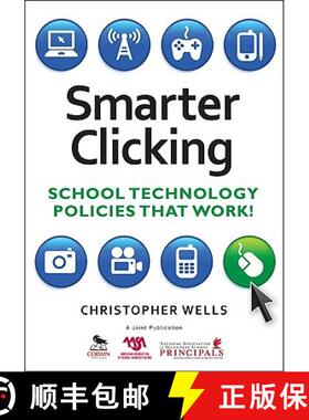 【3-4周达】Smarter Clicking: School Technology Policies That Work! [9781412966993]