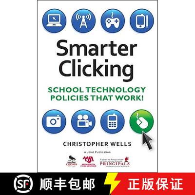 【3-4周达】Smarter Clicking: School Technology Policies That Work! [9781412966993]