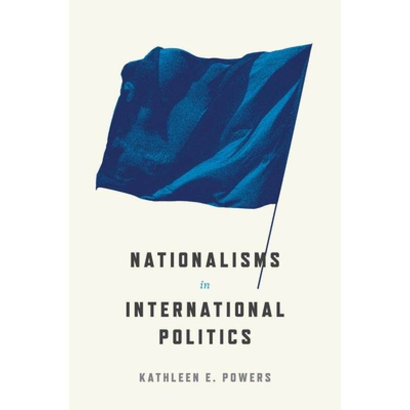 现货 国际政治中的民族主义 Nationalisms in International Politics [9780691224565]怎么看?