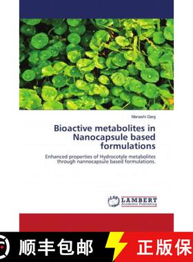 预订 Bioactive metabolites in Nanocapsule based formulations [9786202685016]