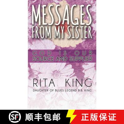 【3-4周达】Messages From My Sister: God Is Our Source and Supplier [9781632132765]