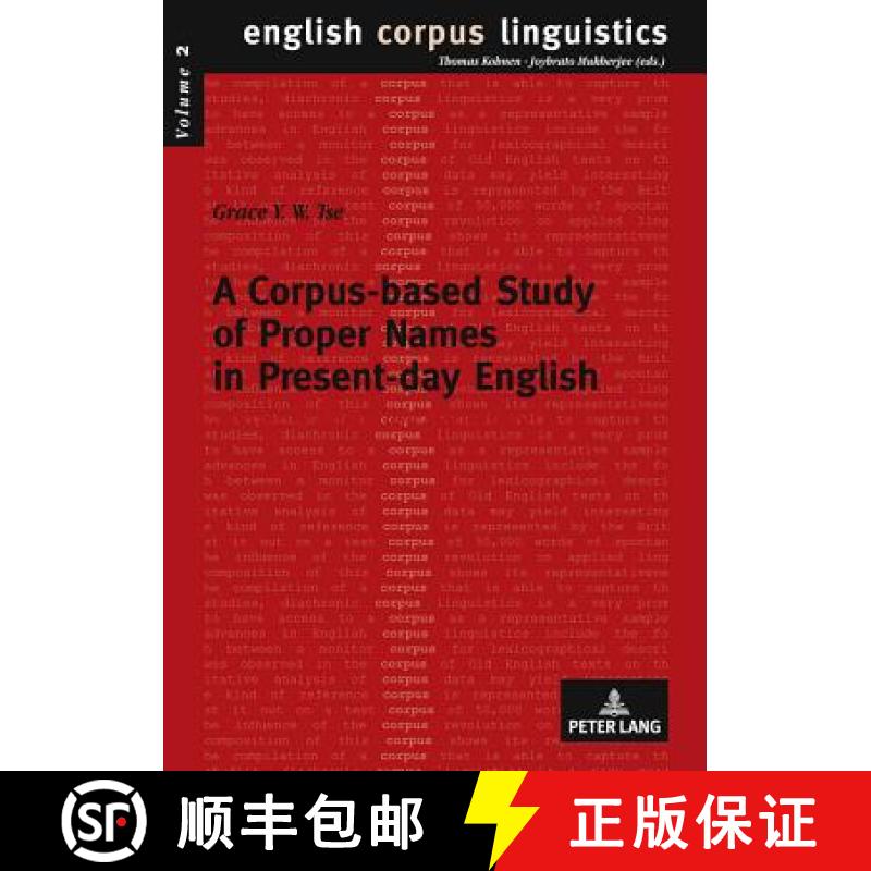 【4周达】A Corpus-based Study of Proper Names in Present-day English : Aspects of Gradience and Artic... [9783631534533]