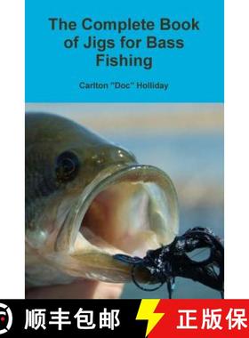 【3-4周达】The Complete Book of Jigs for Bass Fishing [9781329505506]