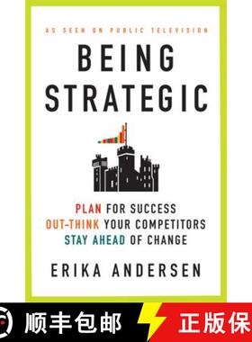 【3-4周达】Being Strategic: Plan for Success; Out-Think Your Competitors; Stay Ahead of Change [9780312656706]