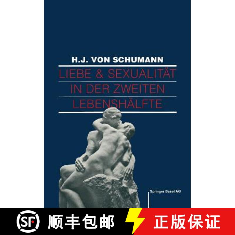【3-4周达】Liebe und Sexualität in der zweiten Lebenshälfte : Problemlösungen und Behandlungen [9783764323325]