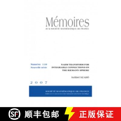 预订 Nahm transform for integrable connections on the Riemann sphere 法国数学学会 [9782856292518]