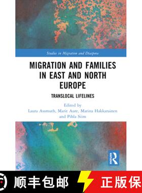 【3-4周达】Migration and Families in East and North Europe: Translocal Lifelines [9781032137070]