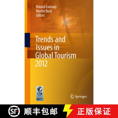【3-4周达】Trends and Issues in Global Tourism 2012 [9783642448584]