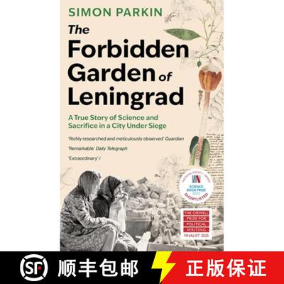 【3-4周达】The Forbidden Garden of Leningrad : A True Story of Science and Sacrifice in a City under ... [9781399714587]