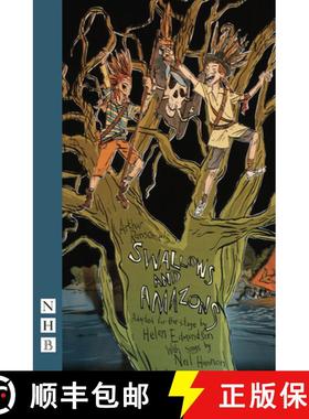 【3-4周达】Swallows and Amazons (stage version) [9781848422377]