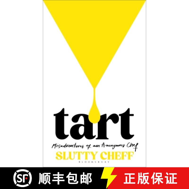 【3-4周达】Tart : Misadventures of an Anonymous Chef - THE SUNDAY TIMES BESTSELLER [9781526682697]