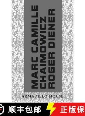 【3-4周达】Armadillo House: A Conversation Between Marc Camille Chaimowicz and Roger Diener [9783753302485]