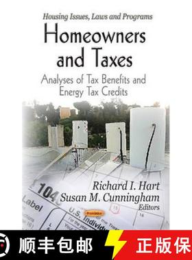 【3-4周达】Homeowners and Taxes: Analyses of Tax Benefits and Energy Tax Credits [9781619428805]