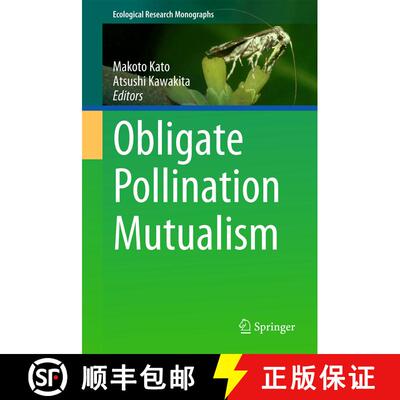 【3-4周达】Obligate Pollination Mutualism (1st ed. 2017) (1st ed. 2017) [9784431565307]